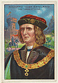 Richard III of England, The "Tragic" King, from the "Heroes of History" series (T68), issued with Miners Extra Smoking Tobacco, Natural Leaf Scrap, and Royal Bengals Little Cigars, Royal Bengals Little Cigars American, Commercial color lithograph