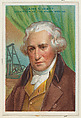 James Watt, Inventor of the Steam Engine, from the "Heroes of History" series (T68), issued with Miners Extra Smoking Tobacco, Natural Leaf Scrap, and Royal Bengals Little Cigars, Royal Bengals Little Cigars American, Commercial color lithograph