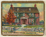 The First Brick House in America, from the "Historic Homes" series (T69), issued with Helmar Cigarettes by S. Anargyros Tobacco Company, S. Anargyros Tobacco Company  American, Commercial color lithograph