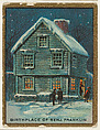 Birthplace of Benjamin Franklin, from the "Historic Homes" series (T69), issued with Helmar Cigarettes by S. Anargyros Tobacco Company, S. Anargyros Tobacco Company  American, Commercial color lithograph
