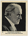 Theodore Roberts, Starring in Paramount Pictures, from the "Movie Stars" series (T83), issued with Egyptian Prettiest Cigarettes by Schinasi Brothers Tobacco Company, Schinasi Brothers Tobacco Company  American, Commercial photolithograph