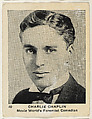 Charlie Chaplin, Movie World's Foremost Comedian, from the "Movie Stars" series (T83), issued with Egyptian Prettiest Cigarettes by Schinasi Brothers Tobacco Company, Schinasi Brothers Tobacco Company  American, Commercial photolithograph