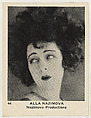 Alla Nazimova, Nazimova Productions, from the "Movie Stars" series (T83), issued with Egyptian Prettiest Cigarettes by Schinasi Brothers Tobacco Company, Schinasi Brothers Tobacco Company  American, Commercial photolithograph