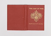 The Way of Fire, Alice Cordelia Morse  American, Brick cloth covered boards with brown and gold decoration
