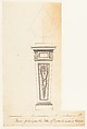 Design for a Pedestal, for Richmond House, Whitehall, London, Circle of Sir William Chambers (British (born Sweden), Göteborg 1723–1796 London), Pen and brown ink, brush and gray wash