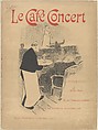 Cover and Title of "Le Café Concert", Henri-Gabriel Ibels  French, Lithograph