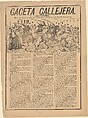 Cover of the 'Gaceta Callejera' reporting on the continuation of anti-reelection riots, José Guadalupe Posada Mexican, Type-metal engraving, letterpress on buff paper
