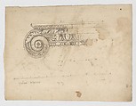 S. Maria in Trastevere, Ionic capital, volute, side elevation (recto) Unidentified, Ionic capital volute, construction diagram (verso), Drawn by Anonymous, French, 16th century, Dark brown ink, black chalk, and incised lines