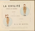 La Civilité Puérile et Honnête expliquée par l'Oncle Eugène, Eugène Plon (French, 1836–1895), Colored wood engravings