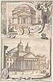 A Reconstuction of the Pantheon (above) and a View of its Appearance Around 1700 (below), Jan Goeree  Dutch, Red chalk, pen and black ink, brush and gray wash