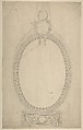 Design for a Girandole Mirror, an Oval Resting on an Oblong Base, Terminated by Two Superimposed Circular Frond-motifs, Topped with a Lion's Head from Which Hang Floral Swags and Pendants, Sir William Chambers British, born Sweden, Pen and watercolor