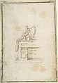Partial Design for a Tomb with a Seated Male Figure Holding a Shield (recto); Partial Design for a Tomb with a Seated Male Figure, Putti and an Obelisk (verso), Anonymous, Italian, 16th century (Italian, active Central Italy, ca. 1550–1580), Pen and brown ink, brush and brown wash