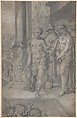Christ Presented to the People, Caspar Fraisinger German, Pen and gray ink and gray wash, with white heightening