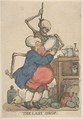 The Last Drop, Thomas Rowlandson  British, Hand-colored etching