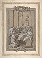 The Last Supper, Ciro Ferri (Italian, Rome 1634?–1689 Rome), Brush and brown wash, highlighted with white, over black chalk, on brownish paper