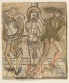 The Flagellation, Anonymous, German, 15th century , ca.1475 German, Woodcut, hand-colored