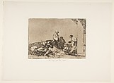 Plate 58 from "The Disasters of War" (Los Desastres de la Guerra): 'It's no use crying out' (No hay que dar voces), Goya (Francisco de Goya y Lucientes) Spanish, Etching, burnished aquatint, burin, burnisher