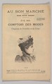 Au Bon Marché-Comptoir des Modes, Chapeaux de Dentelles et de Crêpe, Été 1891, Wood engraving
