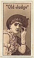 Actress from the Old Judge series (N167) for Old Judge Cigarettes, Goodwin & Company, Commercial lithograph