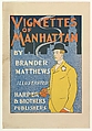 Vignettes of Manhattan by Brander Matthews, Edward Penfield American, Color lithograph