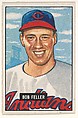 Bob Feller, Pitcher, Cleveland Indians, from Picture Cards, series 5 (R406-5) issued by Bowman Gum, Issued by Bowman Gum Company, Commercial color lithograph
