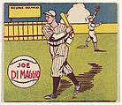 Joe DiMaggio, from the series Baseball Stars (R302-1), Michael Pressner and Co. American, Commercial lithograph