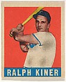 Ralph Kiner, Pittsburgh Pirates, from All-Star Baseball series (R401-1), issued by Leaf Gum Company, Leaf Gum, Co., Chicago, Illinois American, Commercial chromolithograph