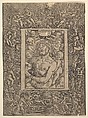 Ecce Homo with Ornamental Border showing the Triumph of Bacchus, Hans Baldung (called Hans Baldung Grien) German, Woodcut