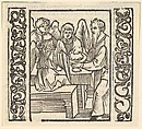 Angels Served at a Table, illustration from Speculum Passionis, 1507, Hans Baldung (called Hans Baldung Grien) German, Woodcut with letterpress text verso