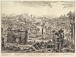 The Forum Romanum, or Campo Vaccino, from the Capitol, with the Arch of Septimius in the foreground left, Temple of Vespian right, and the Colosseum in the distance (Veduta di Campo Vaccino), Giovanni Battista Piranesi Italian, Etching