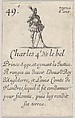 Charles 4.e- dit le bel / Prince sage..., from "Game of the Kings of France" (Jeu des Rois de France), Stefano della Bella  Italian, Etching