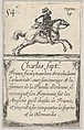 Charles Sept.-e / Prince facile..., from "Game of the Kings of France" (Jeu des Rois de France), Stefano della Bella  Italian, Etching
