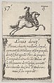 Louis douz.-e / Pieux, chaste..., from "Game of the Kings of France" (Jeu des Rois de France), Stefano della Bella  Italian, Etching