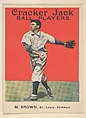 M. Brown, St. Louis – Federals, from the Ball Players series (E145) for Cracker Jack, Rueckheim Bros. & Eckstein  American, Commercial color lithograph