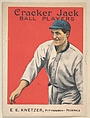 E. E. Knetzer, Pittsburgh – Federals, from the Ball Players series (E145) for Cracker Jack, Rueckheim Bros. & Eckstein  American, Commercial color lithograph