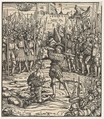 The Execution of the Guardian of Kufstein, from "Der Weisskunig", Hans Burgkmair German, Woodcut