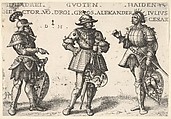 Three Worthy Pagans: Hector, Alexander the Great, and Julius Caesar, Daniel Hopfer  German, Etching; second state of two