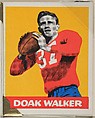 Doak Walker, from the All-Star Football series (R401-2), issued by Leaf Gum Company, Leaf Gum, Co., Chicago, Illinois American, Commercial chromolithograph
