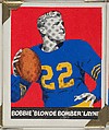 Bobbie "Blonde Bomber" Layne, from the All-Star Football series (R401-2), issued by Leaf Gum Company, Leaf Gum, Co., Chicago, Illinois American, Commercial chromolithograph