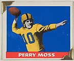 Perry Moss, from the All-Star Football series (R401-2), issued by Leaf Gum Company, Leaf Gum, Co., Chicago, Illinois American, Commercial chromolithograph