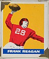 Frank Reagan, from the All-Star Football series (R401-2), issued by Leaf Gum Company, Leaf Gum, Co., Chicago, Illinois  American, Commercial chromolithograph