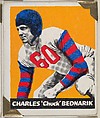Charles "Chuck" Bednarik, from the All-Star Football series (R401-2), issued by Leaf Gum Company, Leaf Gum, Co., Chicago, Illinois  American, Commercial chromolithograph