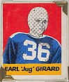 Earl "Jug" Girard, from the All-Star Football series (R401-2), issued by Leaf Gum Company, Leaf Gum, Co., Chicago, Illinois  American, Commercial chromolithograph