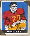 Billy Bye, from the All-Star Football series (R401-2), issued by Leaf Gum Company, Leaf Gum, Co., Chicago, Illinois  American, Commercial chromolithograph