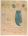 Elles (poster for 1896 exhibition at La Plume), Henri de Toulouse-Lautrec French, Crayon, brush, and spatter lithograph printed in four colors on beige wove paper; third of three states (poster edition)