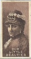 From the Actresses series (N57) promoting Our Little Beauties Cigarettes for Allen & Ginter brand tobacco products, Allen & Ginter  American, Photolithograph