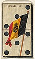 Belgium, from the National Flag on Domino series (T177) issued by Kinney Brothers to promote Sweet Caporal Cigarettes, Kinney Brothers Tobacco Company  American, Commercial color print