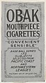 Facsimile of Card Verso, from the "Obak Baseball Players" set (T212), issued by the American Tobacco Company to promote Obak Mouthpiece Cigarettes, American Tobacco Company, Commercial color lithograph