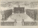 View of the Campidoglio as re-designed by Michelangelo, from "Speculum Romanae Magnificentiae", Etienne DuPérac  French, Etching and engraving