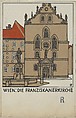 Vienna: Franciscan Church (Wien: Die Franziskanerkirche), Urban Janke  Austrian, Color lithograph